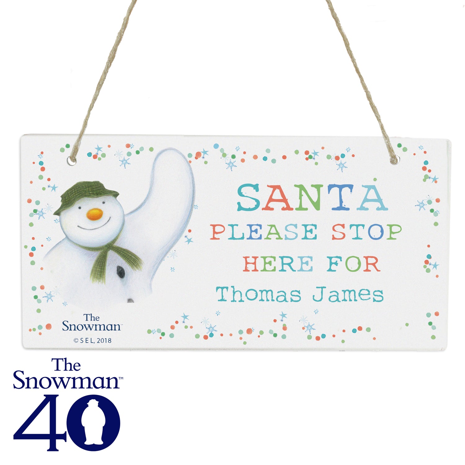 The Snowman - Santa Stop Here Sign - Personalised Memento Company - Junior Bambinos