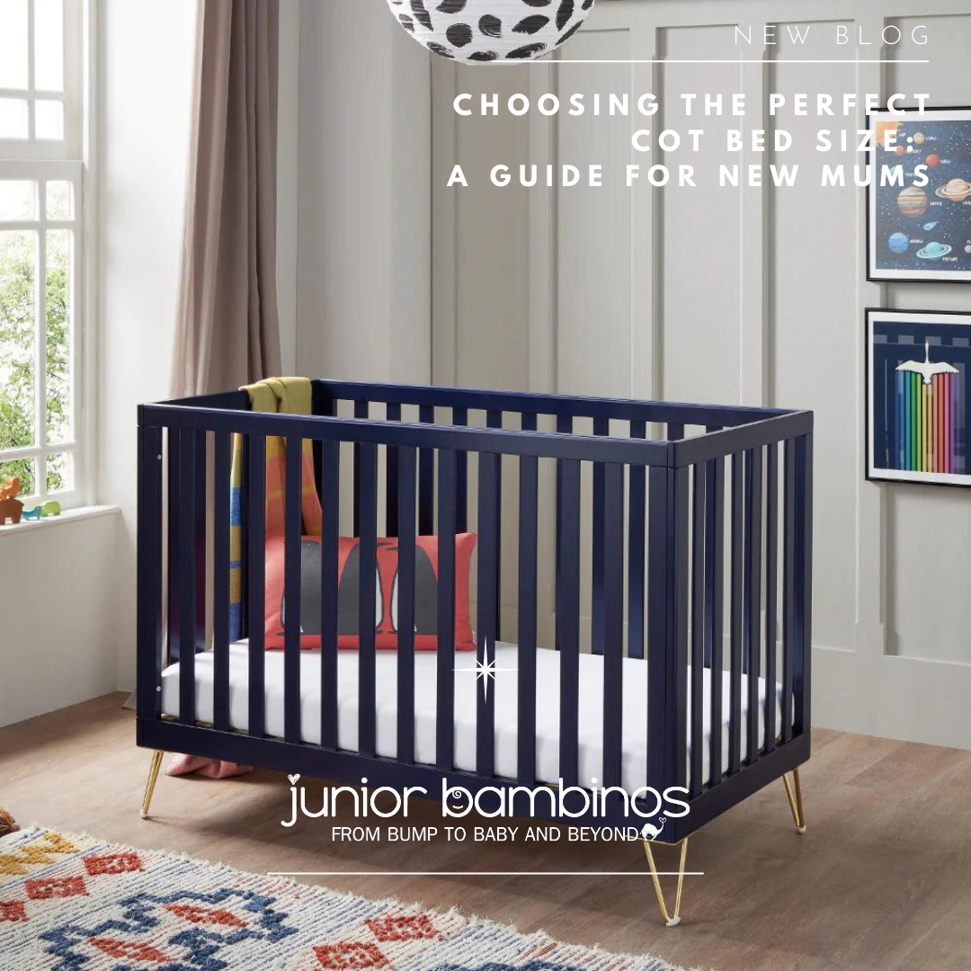 Choosing the Perfect Cot Bed Size: A Guide for New Mums