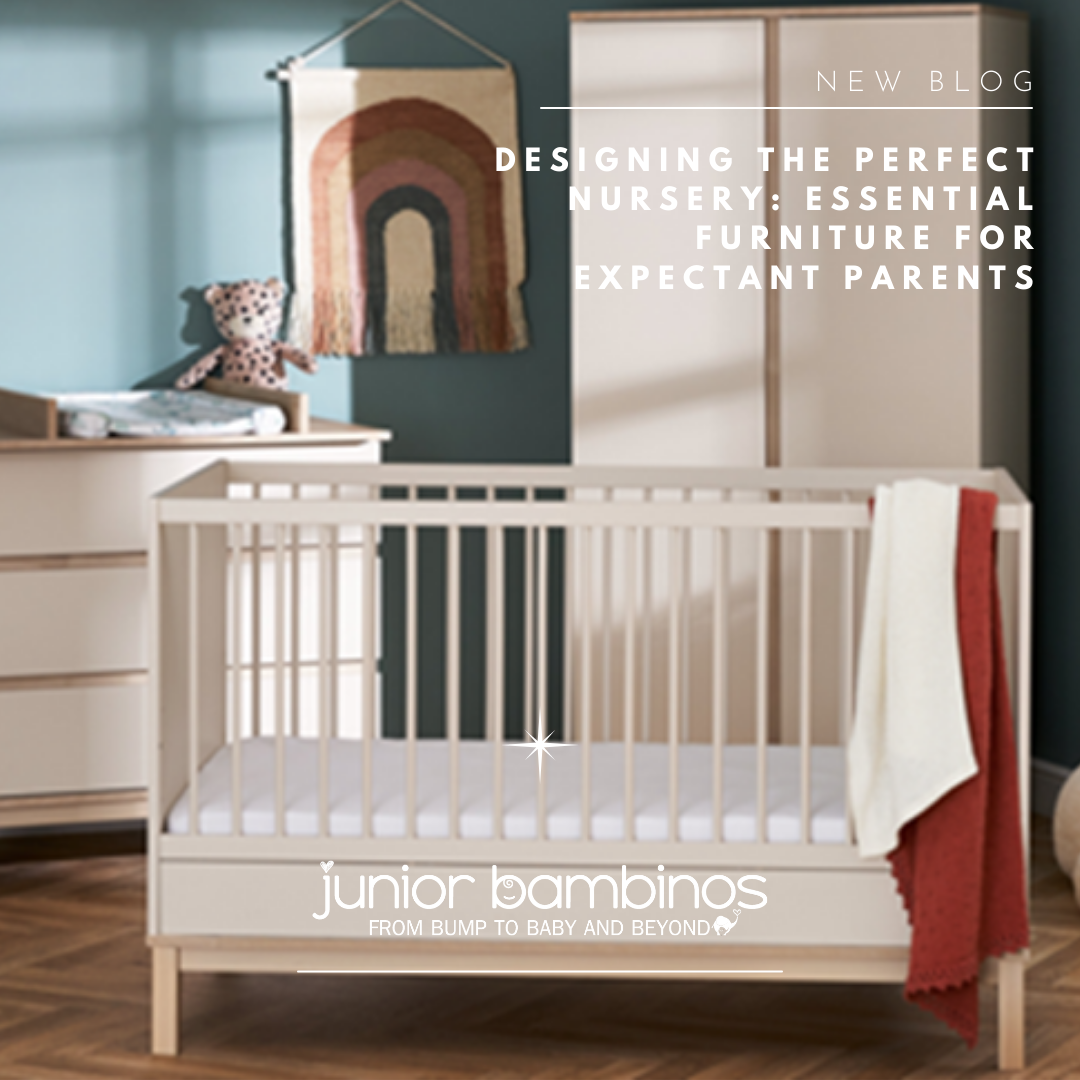 Designing the Perfect Nursery: Essential Furniture for Expectant Parents