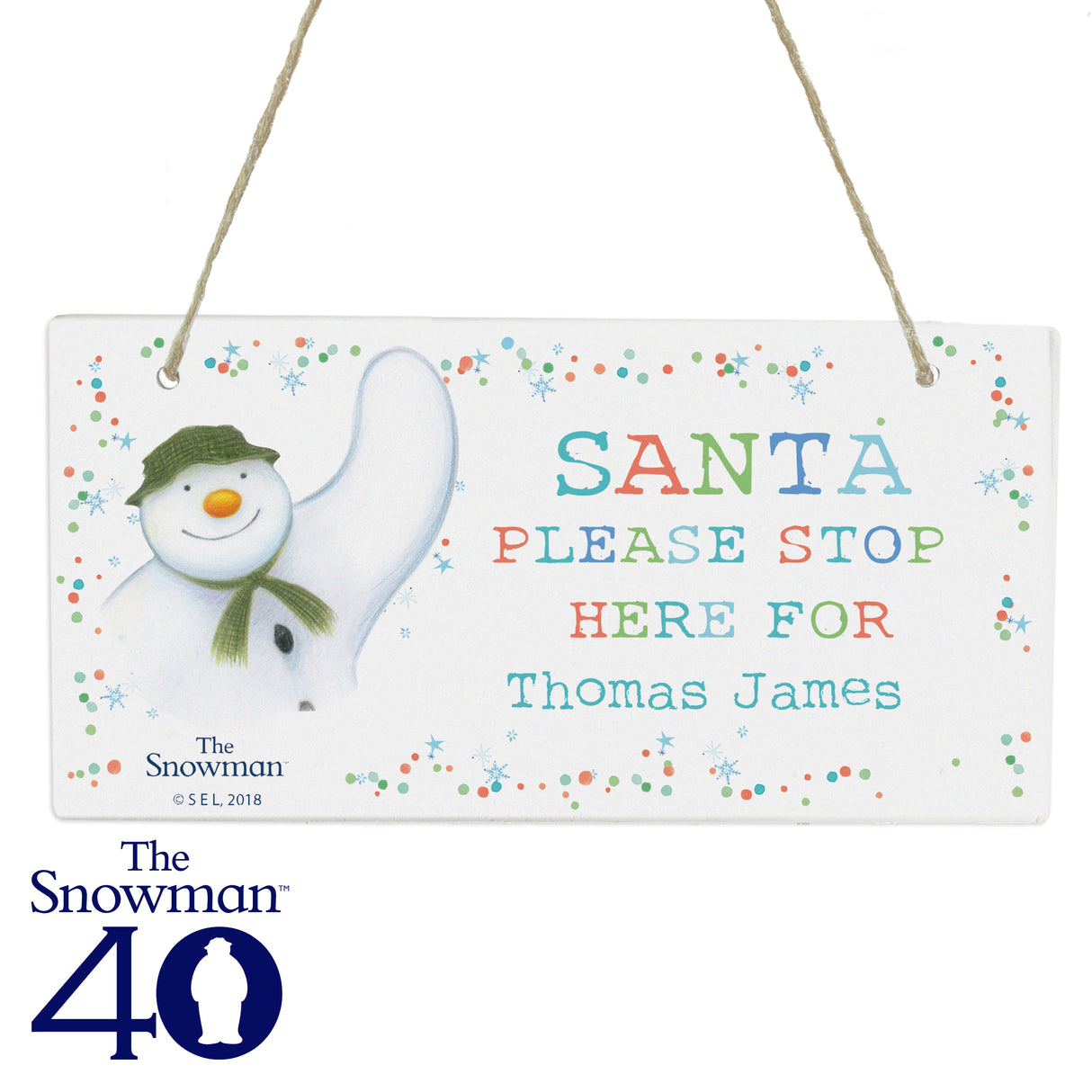 The Snowman - Santa Stop Here Sign - Personalised Memento Company - Junior Bambinos